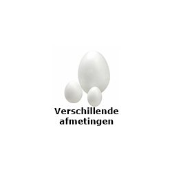Styropor Eieren 4.5 tot en met 12 cm